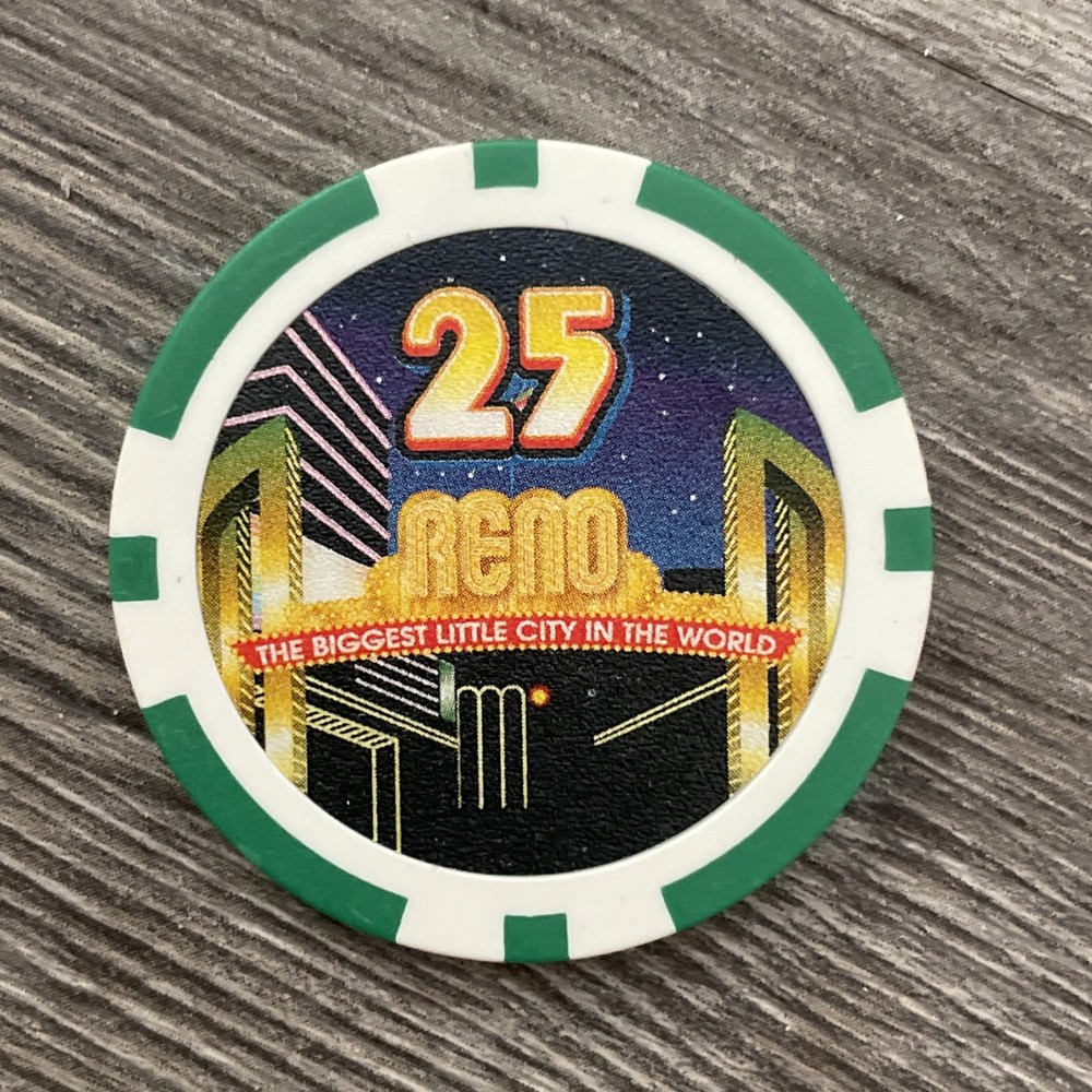 25 CHIP RENO NEVADA ….