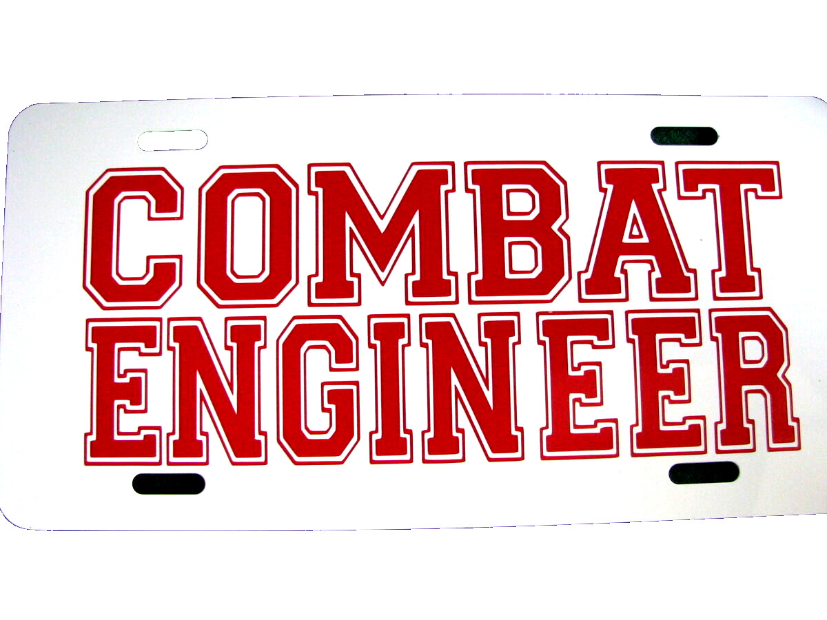 License Plate, COMBAT ENGINEER, enough said......