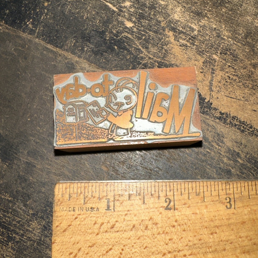 Printing Block “ Mail To-day “ Nice Image!