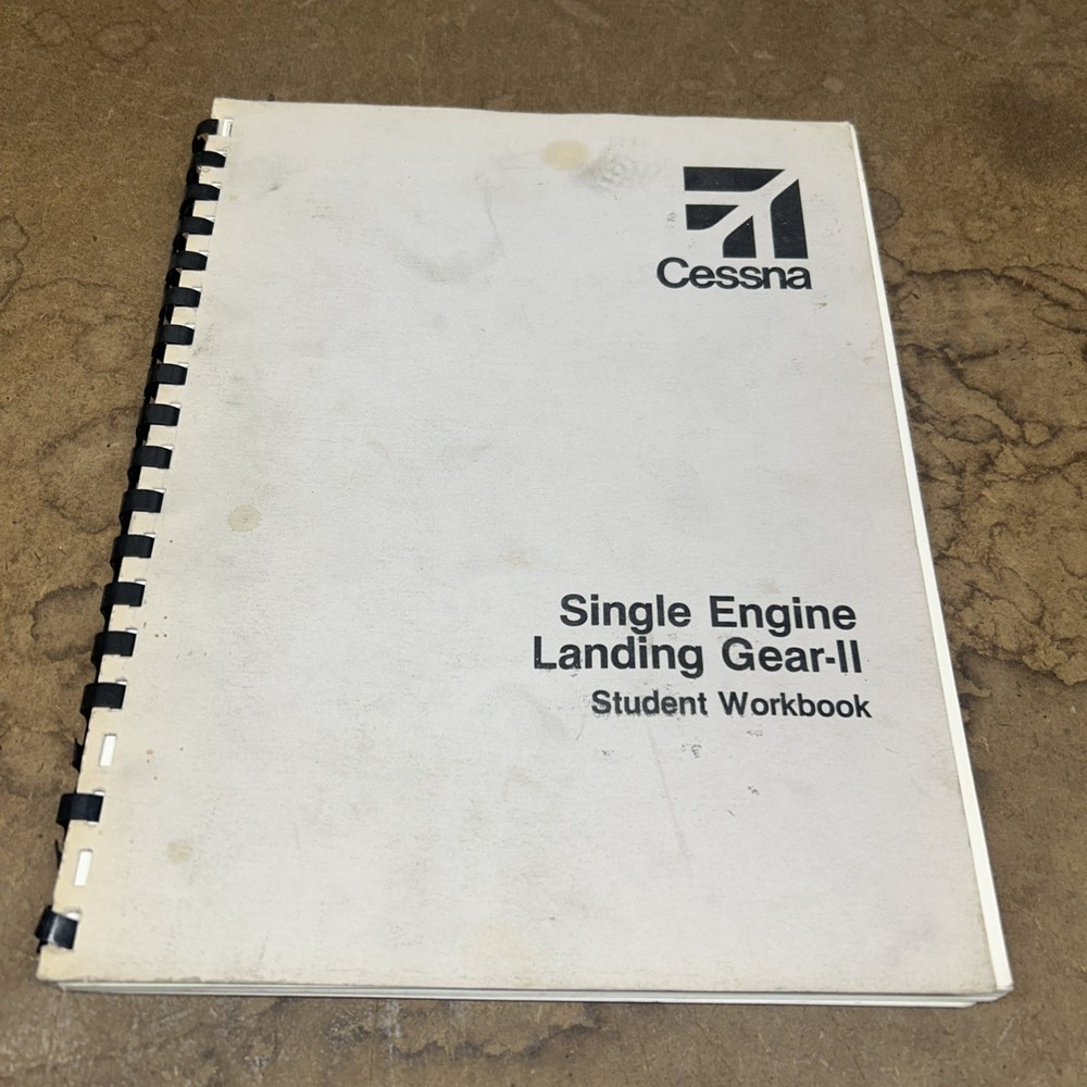 Cessna Single Engine Landing Gear 2 Student Workbook