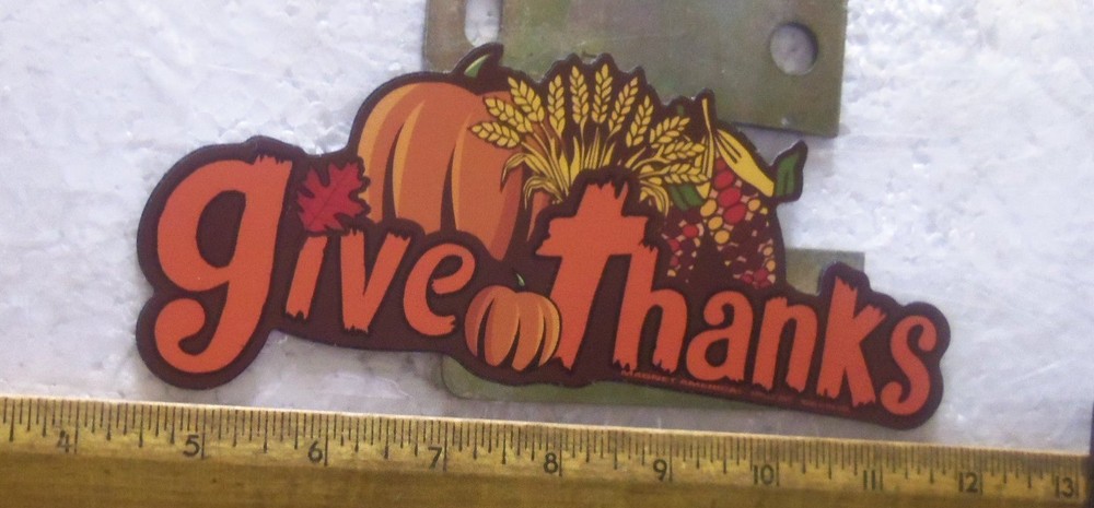 Give Thanks Bumper Magnet