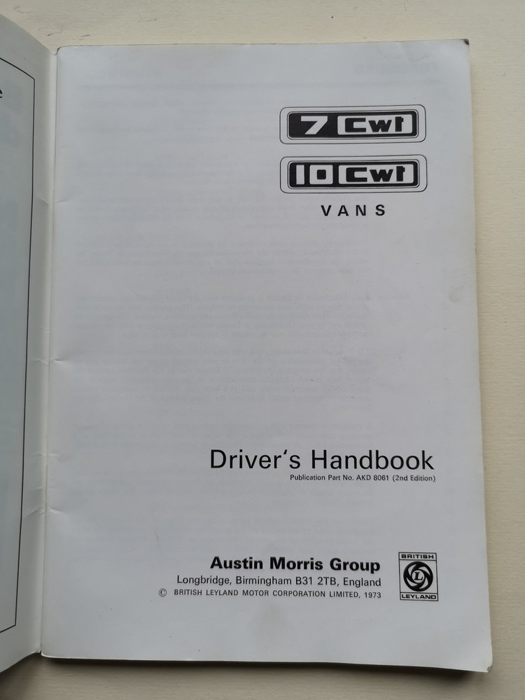 Austin Morris 7cwt, 10cwt. Van Driver`s Handbook.