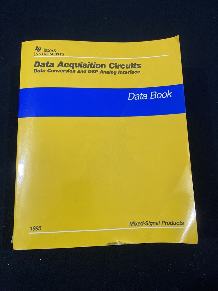 Texas Instruments Data Acquisition Circuits Analog Interface Data Book 1995