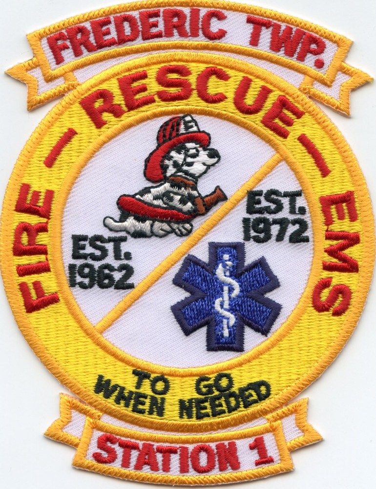 FREDERIC TOWNSHIP MICHIGAN MI To Go When Needed EMS RESCUE FIRE PATCH